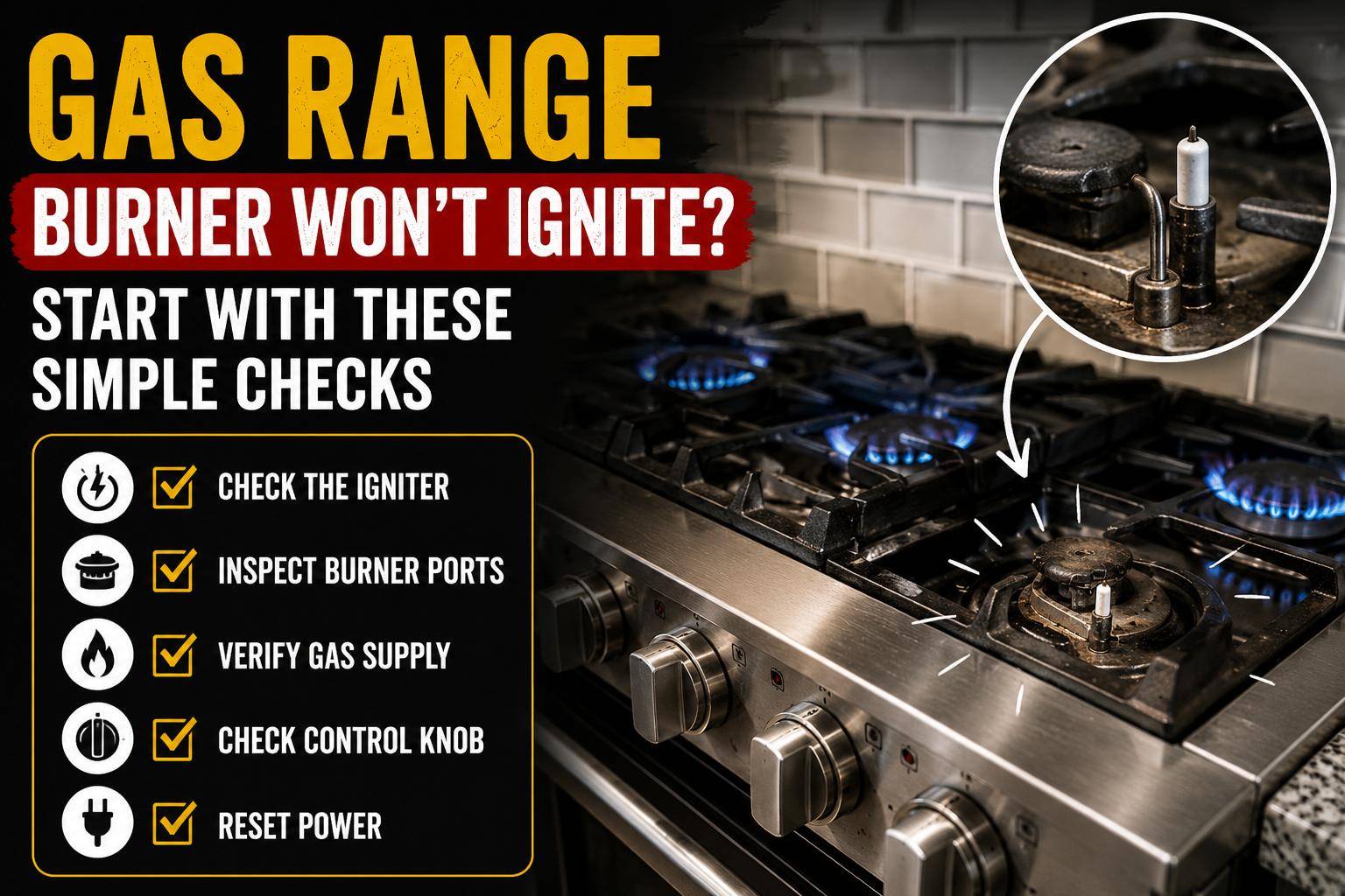 Gas Range Burner Won't Ignite? Start With These Simple Checks